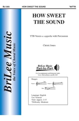 How Sweet the Sound TTB choral sheet music cover